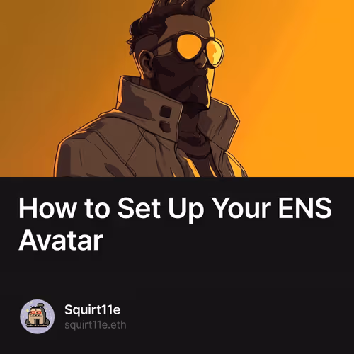 How to Set Up Your ENS Avatar