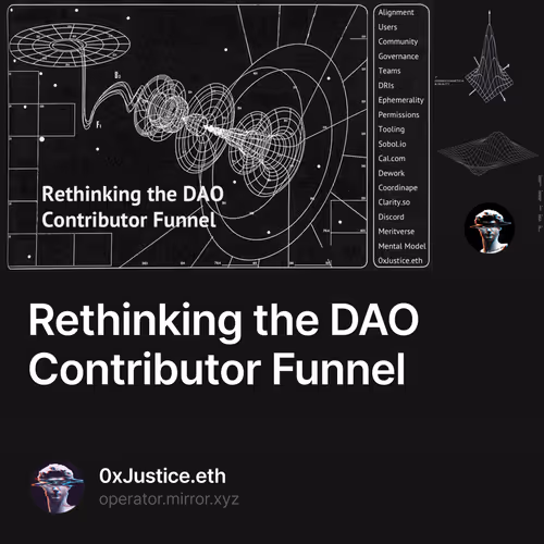 Rethinking the DAO Contributor Funnel