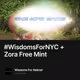 #WisdomsForNYC + Zora Free Mint