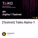 [Testnet] Taiko Alpha-1