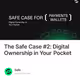 The Safe Case #2: Digital Ownership in Your Pocket