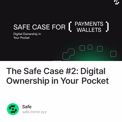 The Safe Case #2: Digital Ownership in Your Pocket