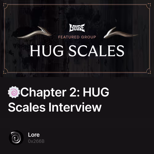 🍥Chapter 2: HUG Scales Interview