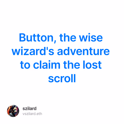 Button, the wise wizard's adventure to claim the lost scroll
