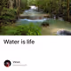 Water is life