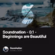 Soundnation - 0.1 - Beginnings are Beautiful