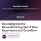 Decoding Intents: Revolutionizing Web3 User Experience and Orderflow in Blockchain