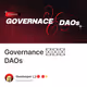 Governance และ DAOs