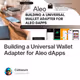 Building a Universal Wallet Adapter for Aleo dApps