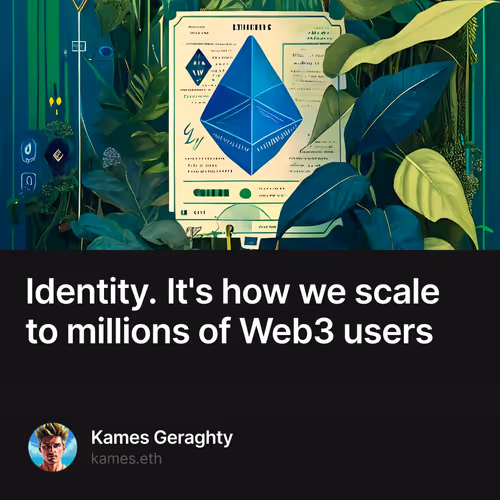 Identity. It's how we scale to millions of Web3 users