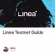 Linea Testnet  Guide