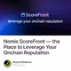Nomis ScoreFront –– the Place to Leverage Your Onchain Reputation