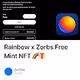 Rainbow x Zorbs Free Mint NFT 🌈🎁
