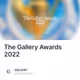 The Gallery Awards 2022