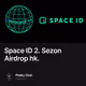 Space ID 2. Sezon Airdrop hk.