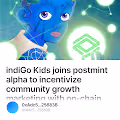 indiGo Kids joins postmint alpha to incentivize community growth marketing with on-chain i