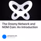 The Onomy Network and NOM Coin: An Introduction