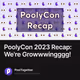 PoolyCon 2023 Recap: We're Growwwingggg!