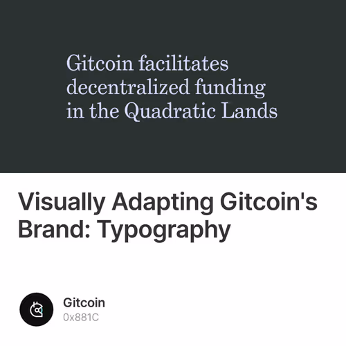 Visually Adapting Gitcoin's Brand: Typography