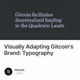 Visually Adapting Gitcoin's Brand: Typography