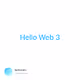 Hello Web 3