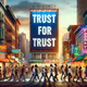 Trust for Trust