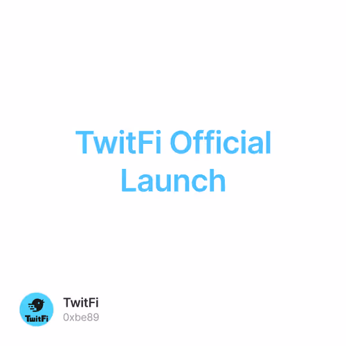 TwitFi Official Launch