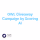 GWL Giveaway Campaign by Scoring AI