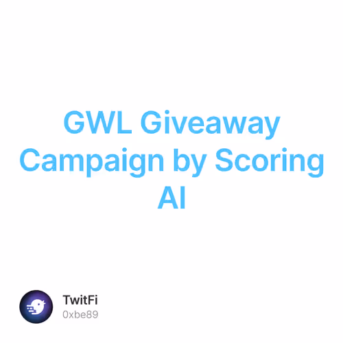 GWL Giveaway Campaign by Scoring AI