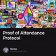 Proof of Attendance Protocol