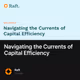 Navigating the Currents of Capital Efficiency