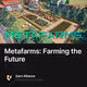 Metafarms: Farming the Future