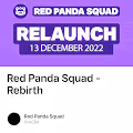 Red Panda Squad - Rebirth