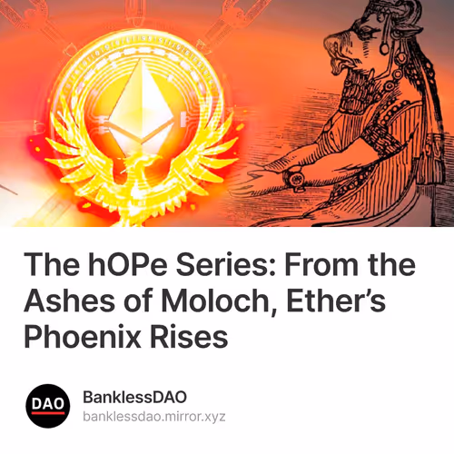 The hOPe Series: From the Ashes of Moloch, Ether’s Phoenix Rises