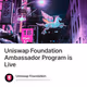 Uniswap Foundation Ambassador Program is Live