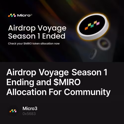 Airdrop Voyage Season 1 Ending and $MIRO Allocation For Community