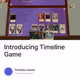 Introducing Timeline Game