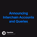 Announcing Interchain Accounts and Queries