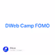 DWeb Camp FOMO