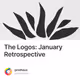 The Logos: January Retrospective