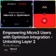 Empowering Micro3 Users with Optimism Integration - Unlocking Layer 2 Solutions