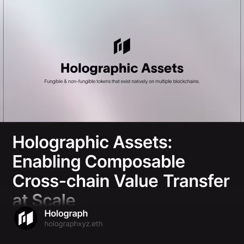 Holographic Assets: Enabling Composable Cross-chain Value Transfer at Scale