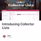 Introducing Collector Lists