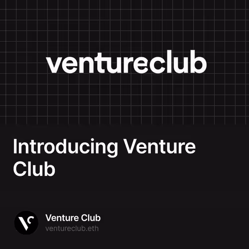 Introducing Venture Club
