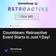 Countdown: Retroactive Event Starts in Just 1 Day!