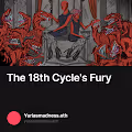 The 18th Cycle's Fury