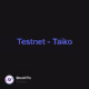 Testnet - Taiko