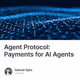 Agent Protocol: Payments for AI Agents