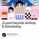 CryptoTokyoite Airdrop & Scheduling