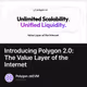Introducing Polygon 2.0: The Value Layer of the Internet